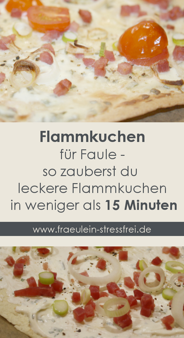 Flammkuchen mal anders • Fräulein Stressfrei - Stressbewältigung im Alltag